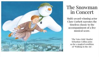 The Snowman in Concert; Narrated by award winning actor Clare Corbett with live music