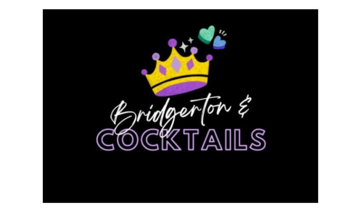 Do you like Bridgerton and Cocktails?