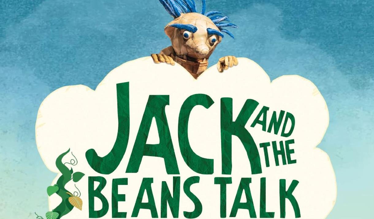 Jack and the Beans Talk - A fresh and funny retelling of the traditional story and an ideal gentle introduction to theatre