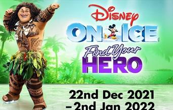 Disney On Ice presents Find Your Hero, an adventure filled with tales of heroism from your favourite Disney stories. 