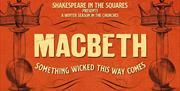 Shakespeare In The Squares returns to Charlton House for a new indoor winter performance of Macbeth with all-new production infused with wicked music